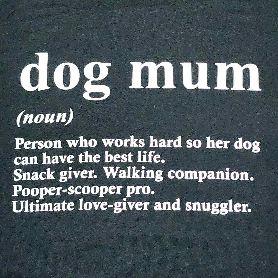 Dog Mum Shirt Dog Mum Definition All I Need is Coffee and My Dog Dog Lover Merchandise Handmade Perth Dog Sydney Dog Mum Adelaide Dog Mum