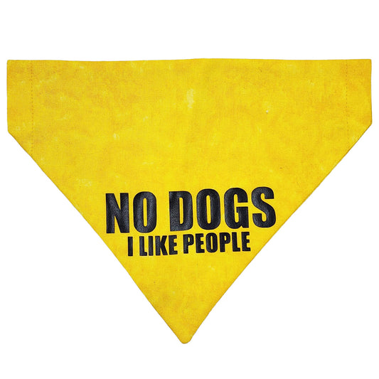 NO DOGS - I LIKE PEOPLE Dog Bandana - handmade Dog Leash from Styled Up Pup - Shop now at Styled Up Pup 