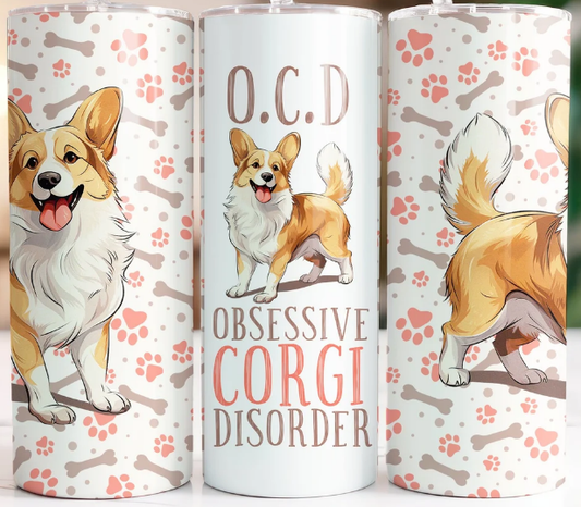 OCD Tumbler, Obsessive Corgi Disorder, 20oz Tumbler, Dog Lover, Custom Gifts, Styled Up Pup